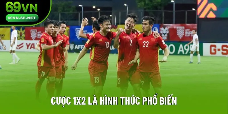 Cược 1x2 là hình thức phổ biến Cược 1x2 là hình thức phổ biến