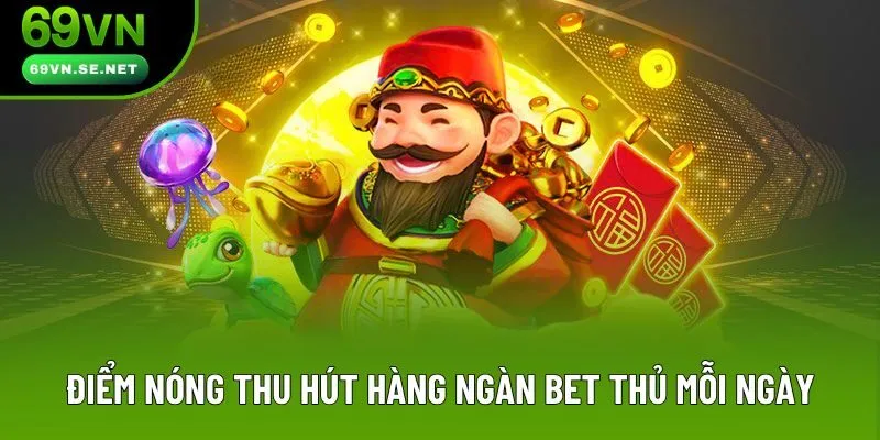 Điểm nóng thu hút hàng ngàn bet thủ mỗi ngày Điểm nóng thu hút hàng ngàn bet thủ mỗi ngày