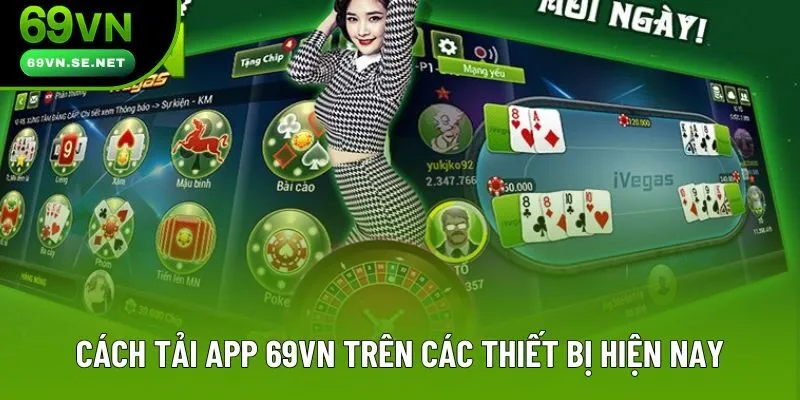 Cách tải app 69VN trên các thiết bị hiện nay Cách tải app 69VN trên các thiết bị hiện nay